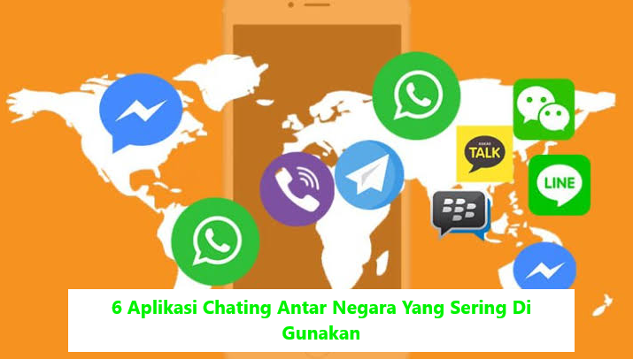 6 Aplikasi Chating Antar Negara Yang Sering Di Gunakan