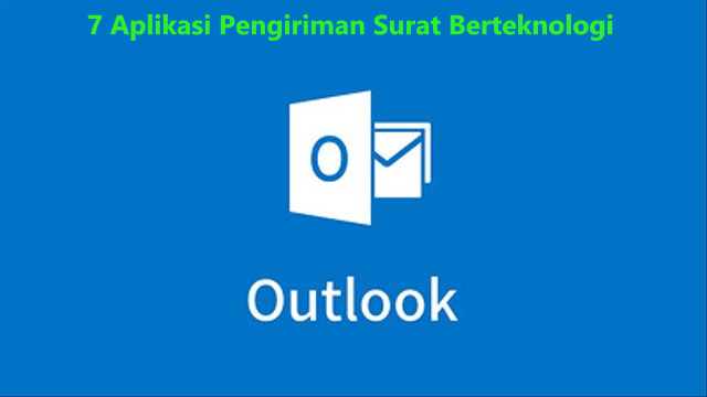7 Aplikasi Pengiriman Surat Berteknologi 